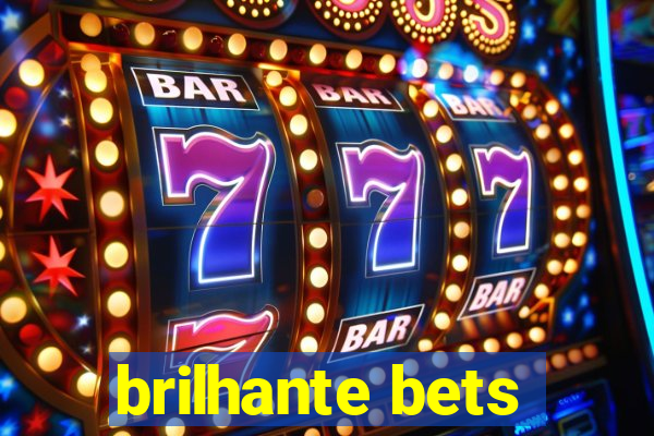 brilhante bets